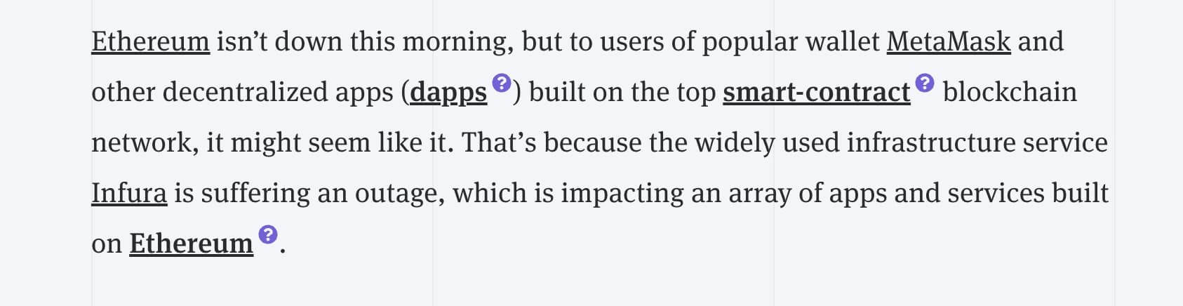 Decrypt, "MetaMask, Ethereum Apps Down as Infura Suffers Outage," April, 2022