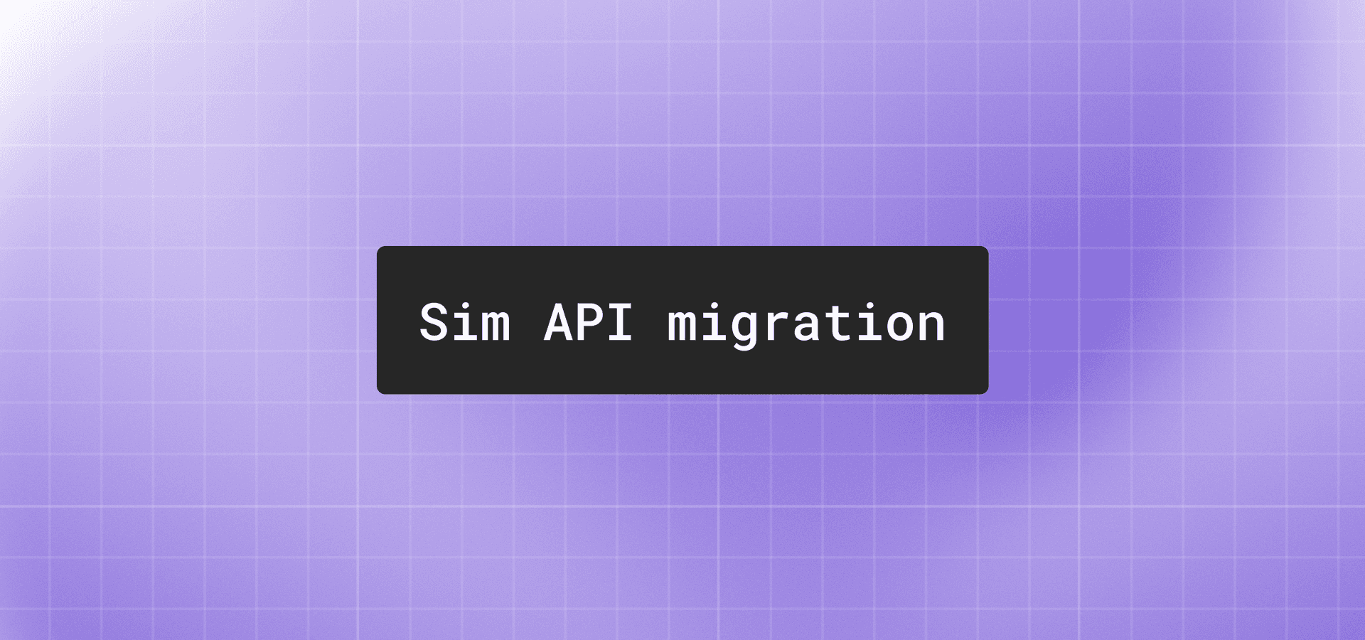 Migrating from Sim to Alchemy's Data APIs