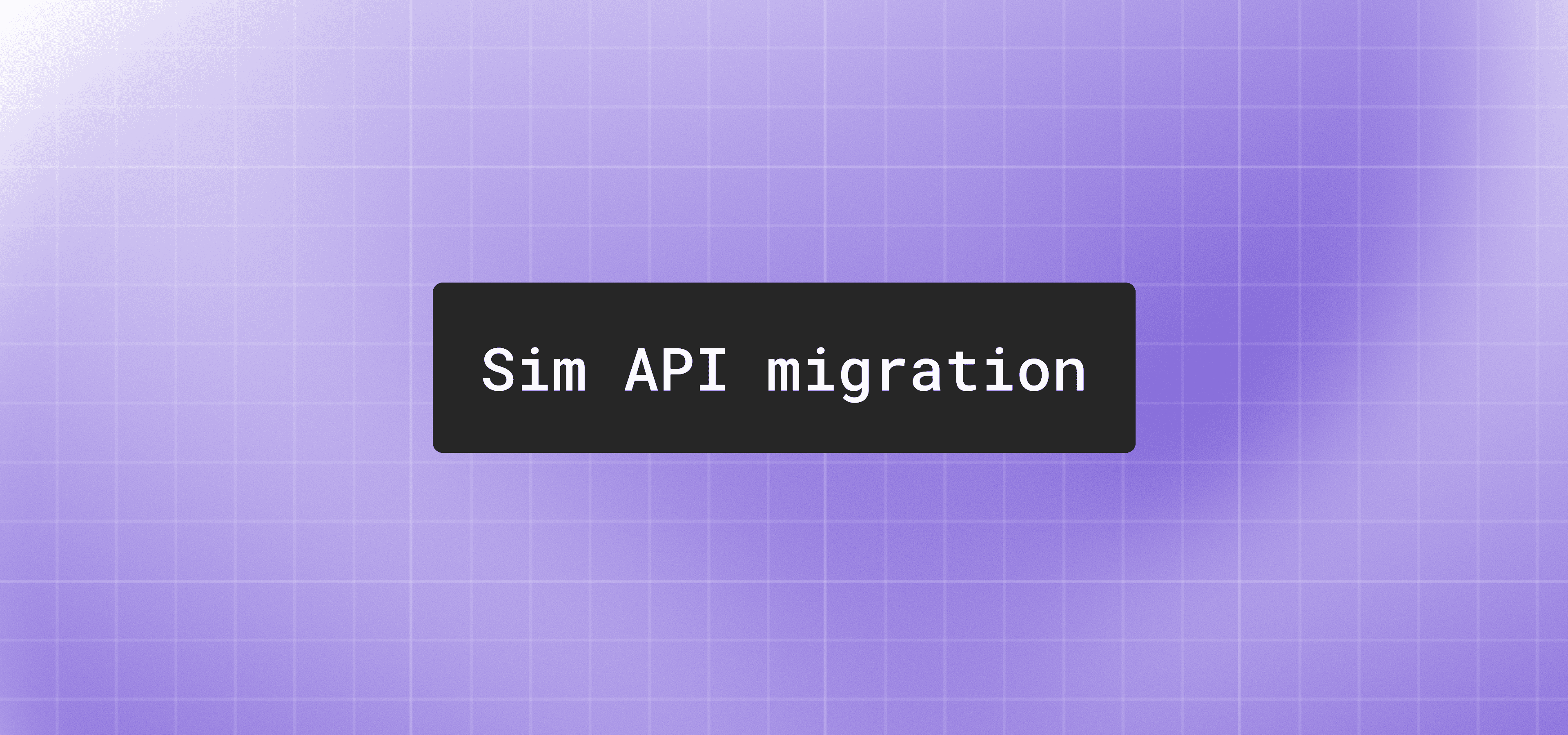 Sim API to Alchemy Data APIs migration guide banner