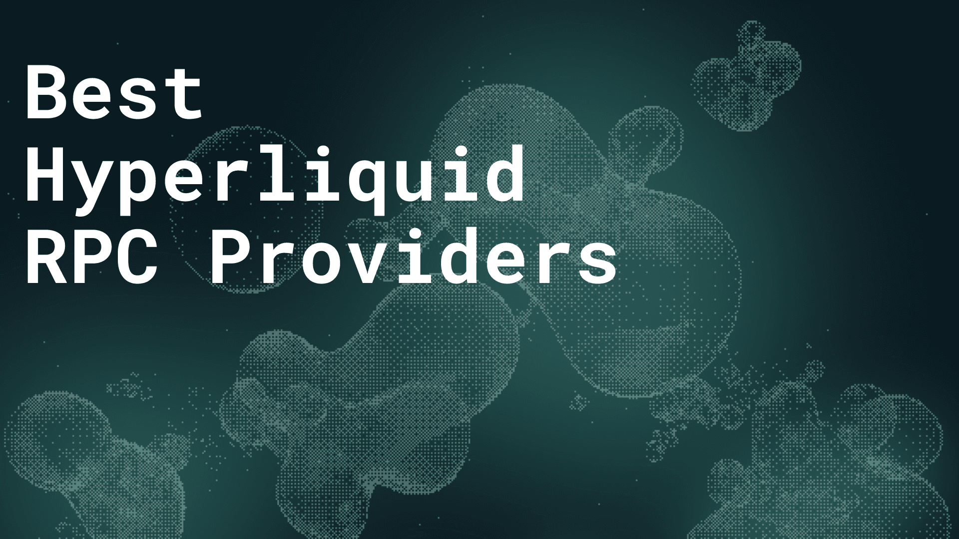 Best Hyperliquid RPC providers in 2026: HyperEVM and HyperCore compared