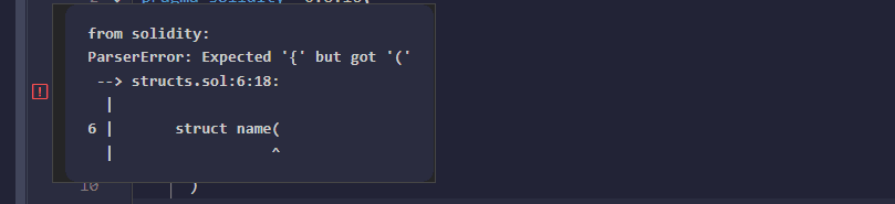 ParserError message from the Remix compiler when not using curly brackets in structs.