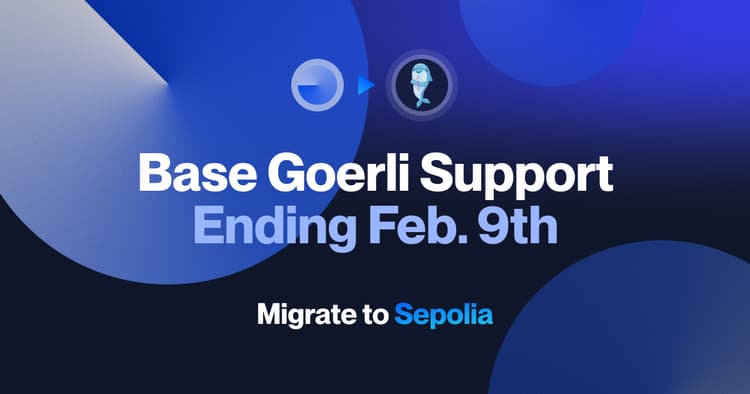 base goerli testnet deprecation notice