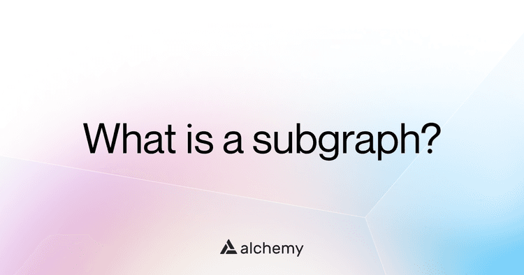 What is a subgraph? (Guide)