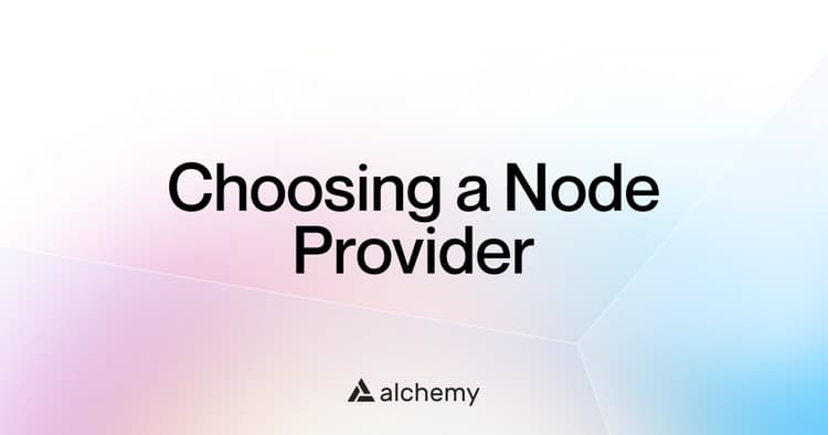 How to choose a blockchain node provider