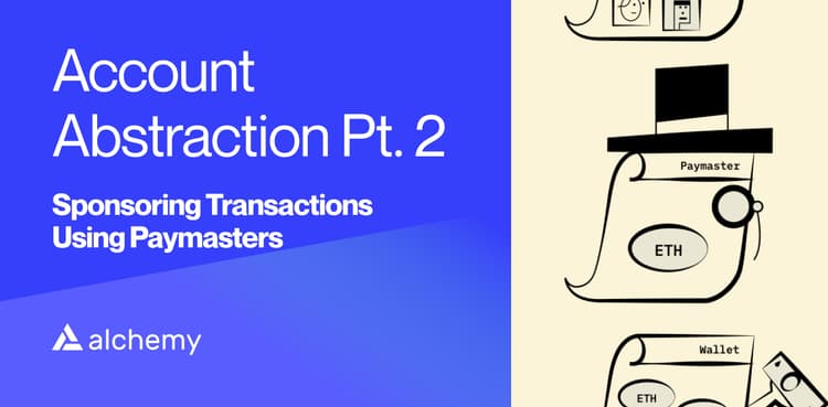 Account abstraction part 2: sponsoring transactions using paymasters