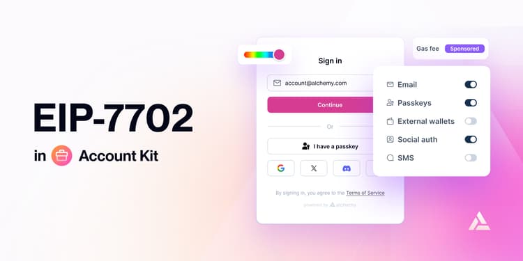 Account Kit now supports EIP-7702: upgrade EOAs to smart accounts
